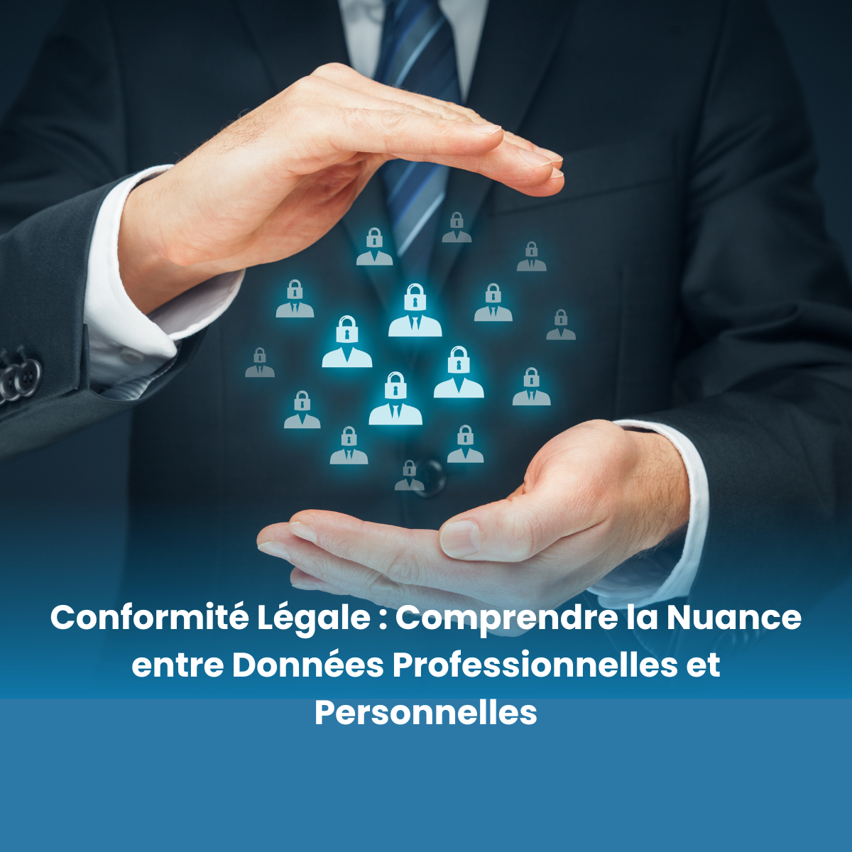 Conformité Légale : Comprendre la Nuance entre Données Professionnelles et données Personnelles